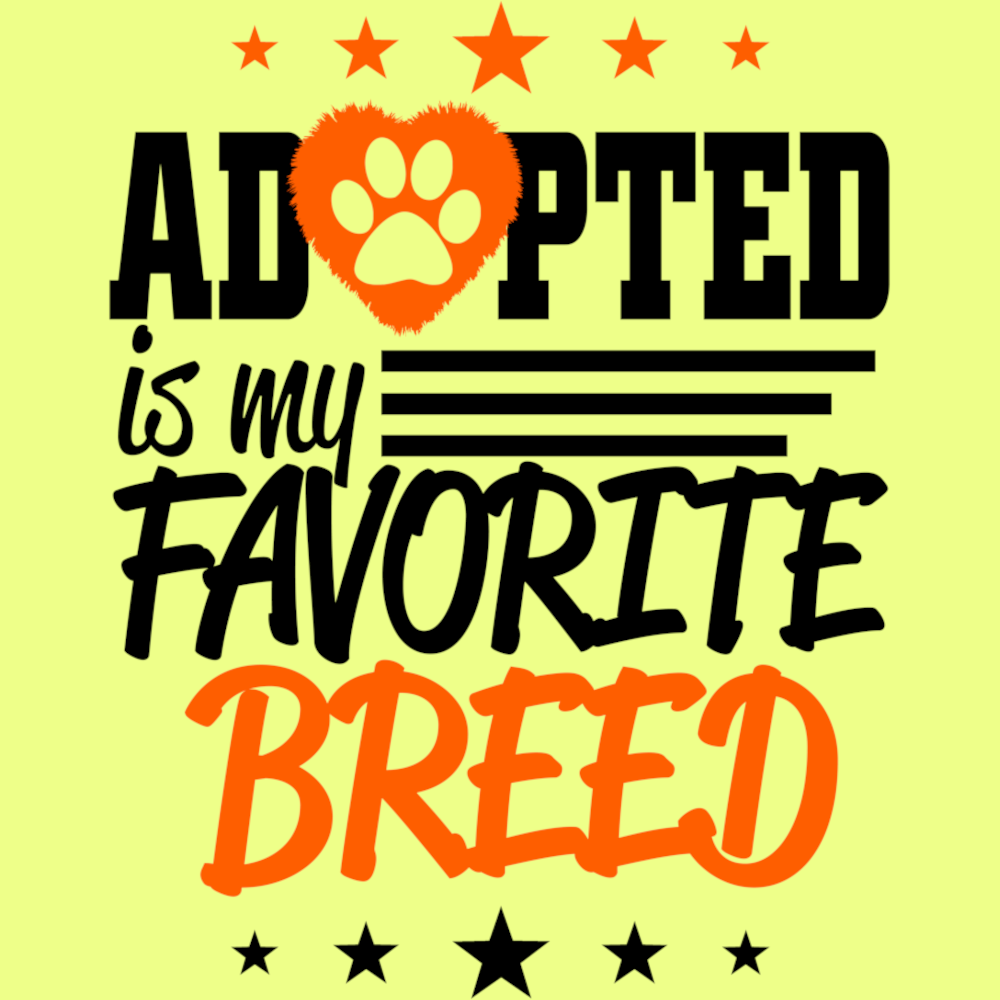 Adopted is my favorite breed Unisex t-shirt