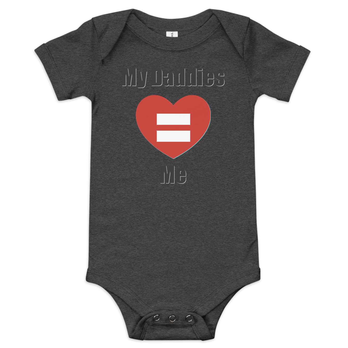 Baby short sleeve one-piece with red heart and equal sign, "My Daddies Love Me" text.