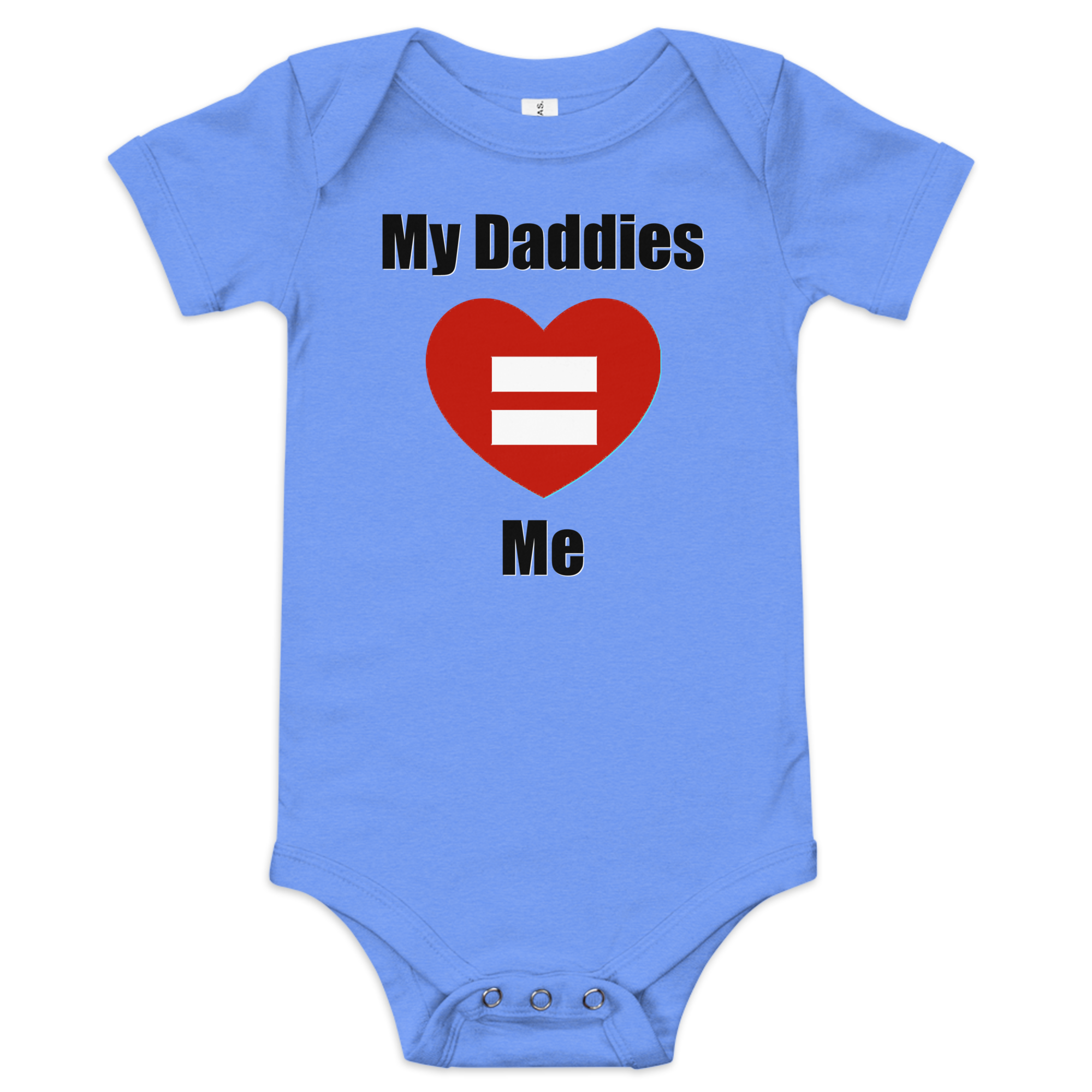 Blue baby short sleeve one-piece featuring "My Daddies Love Me" with red heart and equality sign.