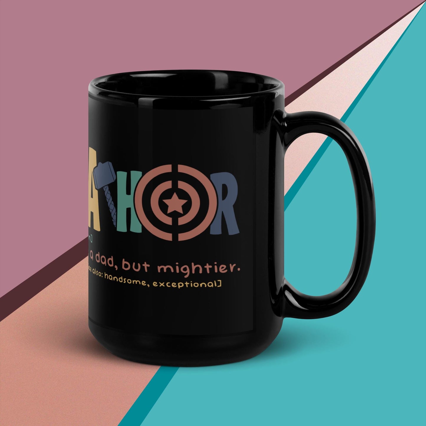 Black glossy mug with "Fathor - Like a dad, but mightier" design, ceramic, dishwasher and microwave safe.