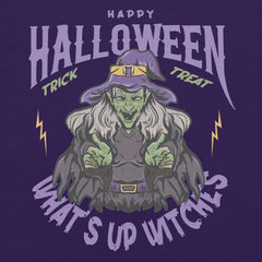 Unisex t-shirt with "What's up witches" Halloween design featuring a green-skinned witch in a purple hat.