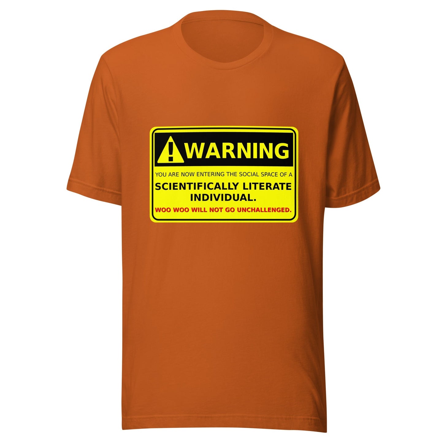 Warning -Scientifically Literate Unisex