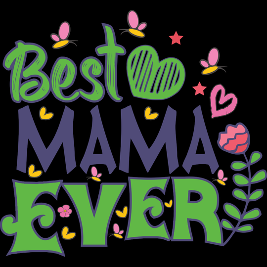 Best Mama Ever Women's Relaxed T-Shirt