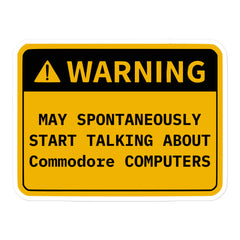 Retro OS warning sticker saying "May Spontaneously Start Talking" on durable vinyl with technical humor for OS enthusiasts