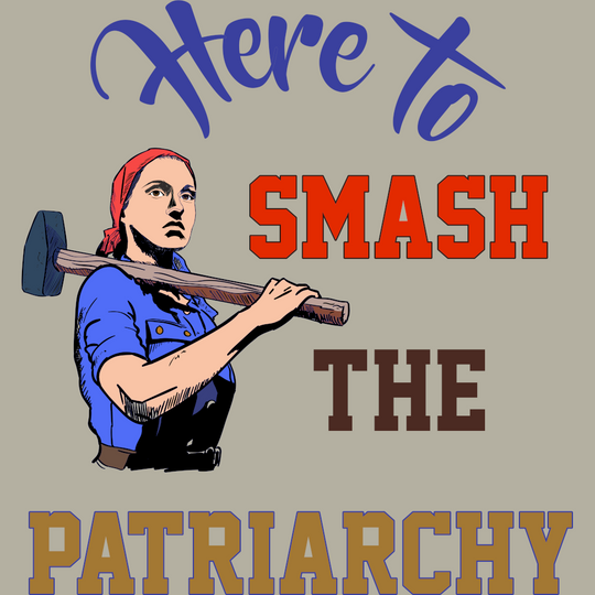 Here to Smash the Patriarchy Women's Relaxed T-Shirt