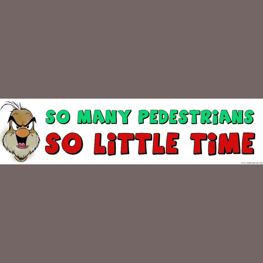 So Many Pedestrians, So Little Time Bubble-free stickers