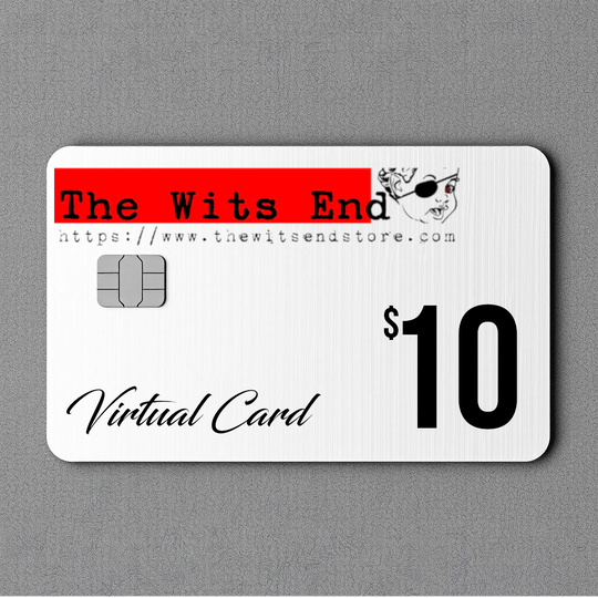 A digital representation of a gift card, featuring the Wits End logo nd thevalue of ten dollars