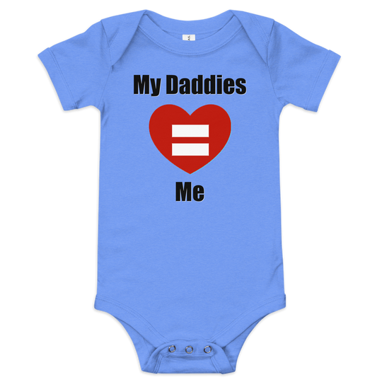 Blue baby short sleeve one-piece featuring "My Daddies Love Me" with red heart and equality sign.