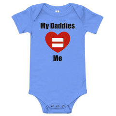 Blue baby short sleeve one-piece featuring "My Daddies Love Me" with red heart and equality sign.