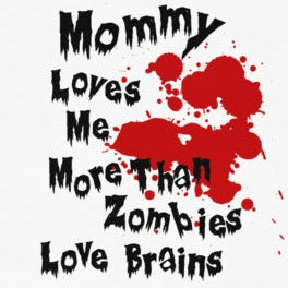 Mommy Loves Me More Than Zonbies Love Brains - Baby short sleeve one piece