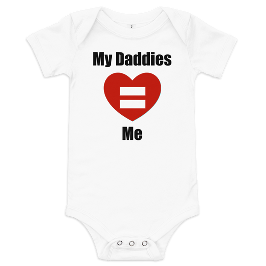 White baby bodysuit with "My Daddies Love Me" text and red heart with equal sign.