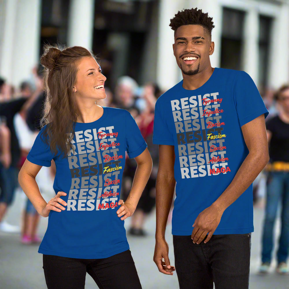 Resist Multiple Unisex t-shirt with empowering design against injustice and oppression.