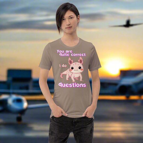 Axolotl Questions Unisex T-shirt with cute cartoon axolotl and humorous text.
