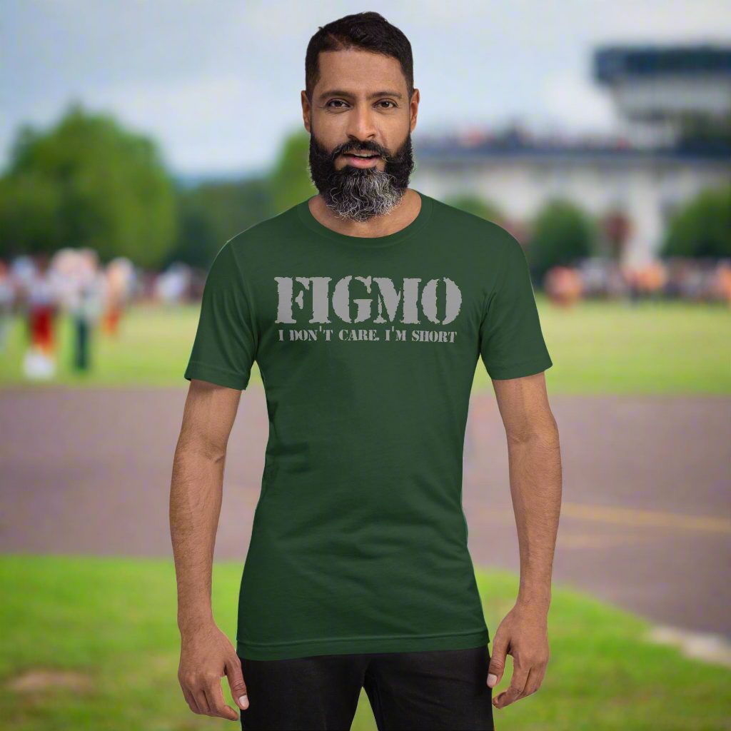 FIGMO Military Pride T-Shirt - "I Don't Care, I'm Short" unisex design worn by a model outdoors.