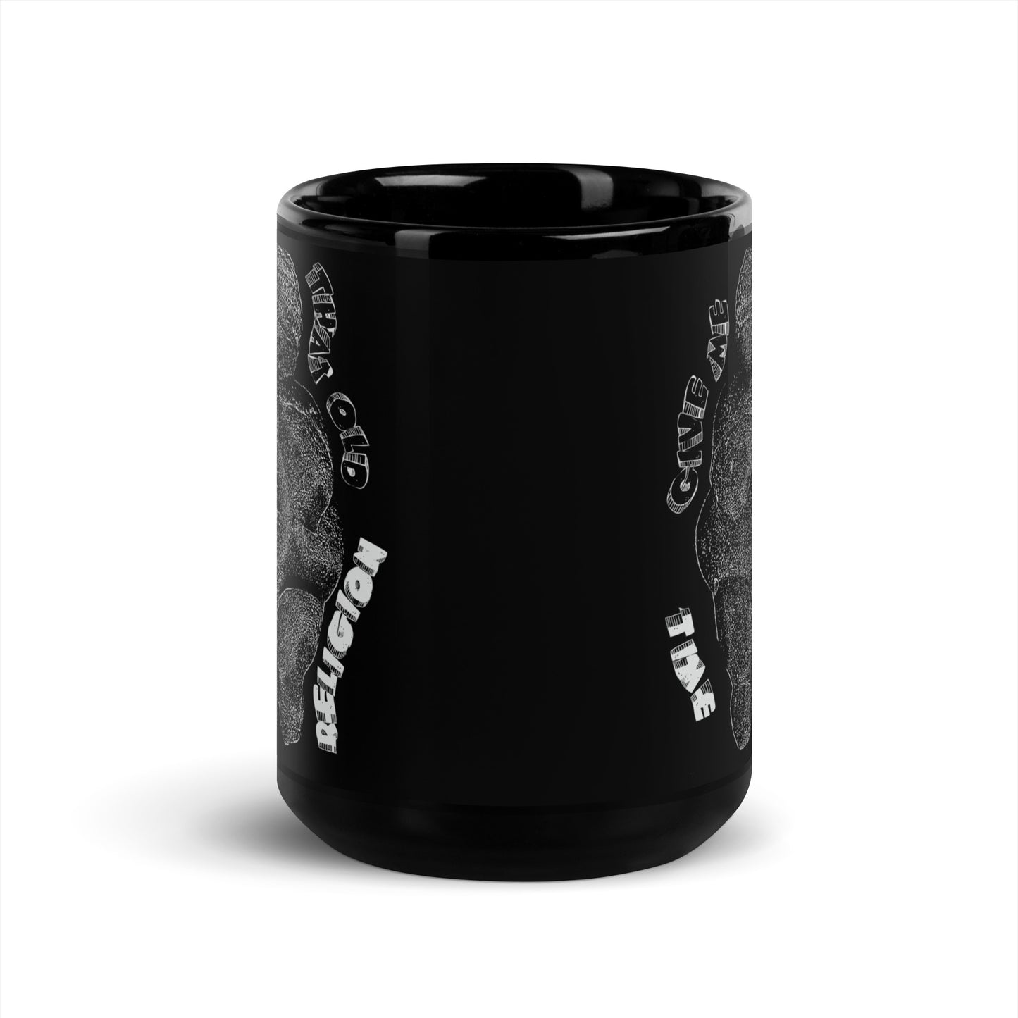 Give Me That Old Time Religion Black Glossy Mug