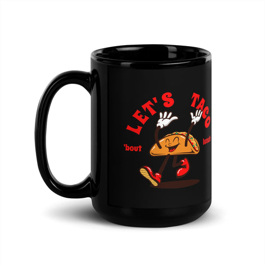 taco 'bout lunch black glossy mug