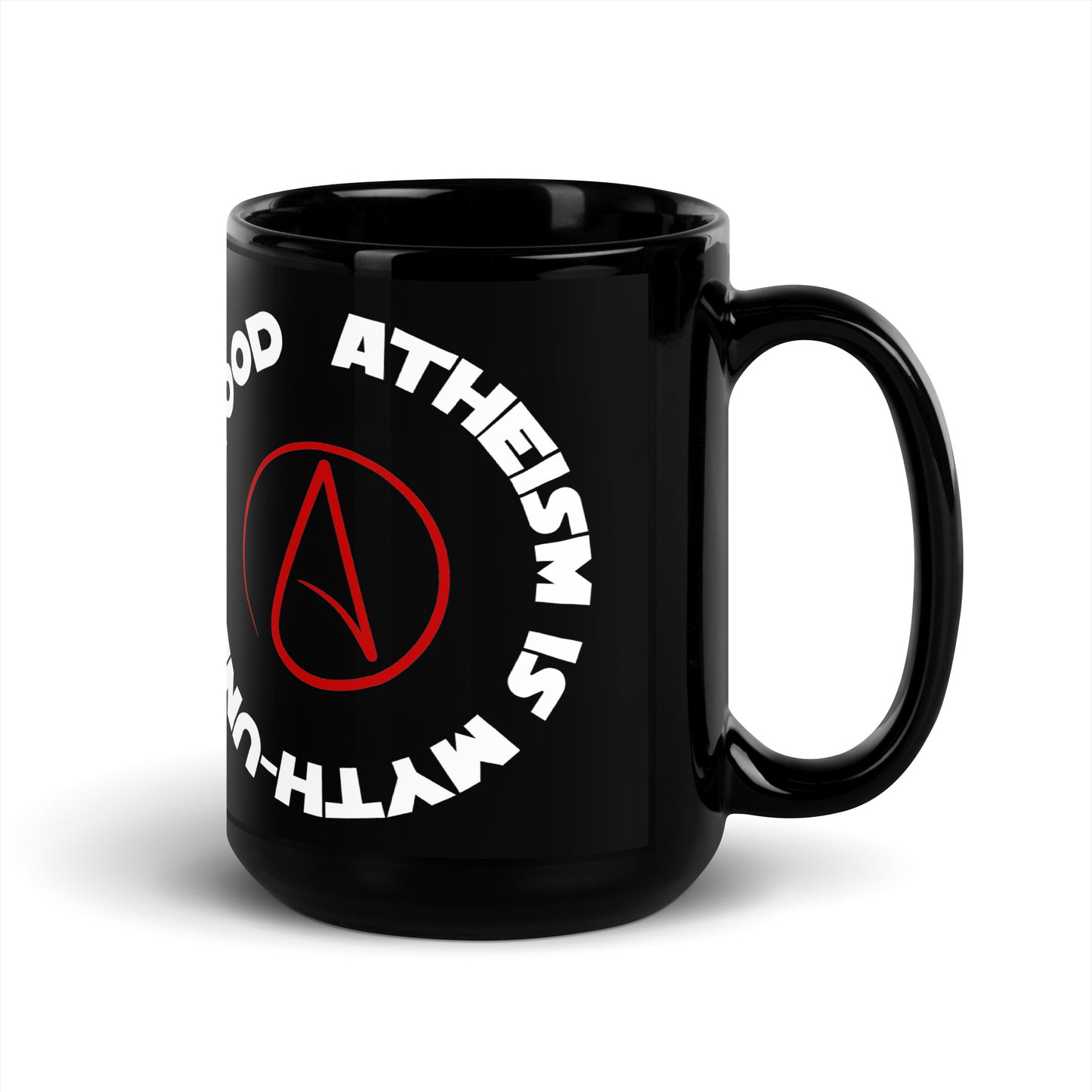 Atheism is Myth-Understood (white text) Black Glossy Mug