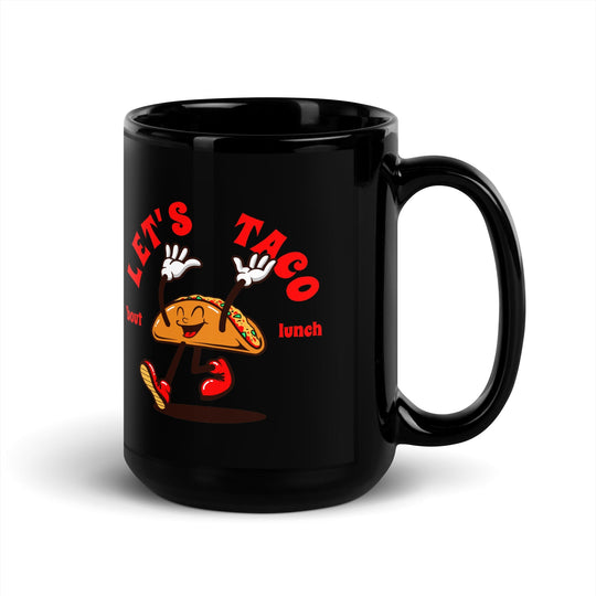 taco 'bout lunch black glossy mug