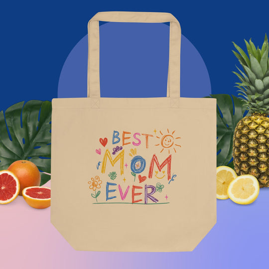 Eco tote bag with "Best Mom Ever" design, organic cotton, reusable, ideal for groceries and books.