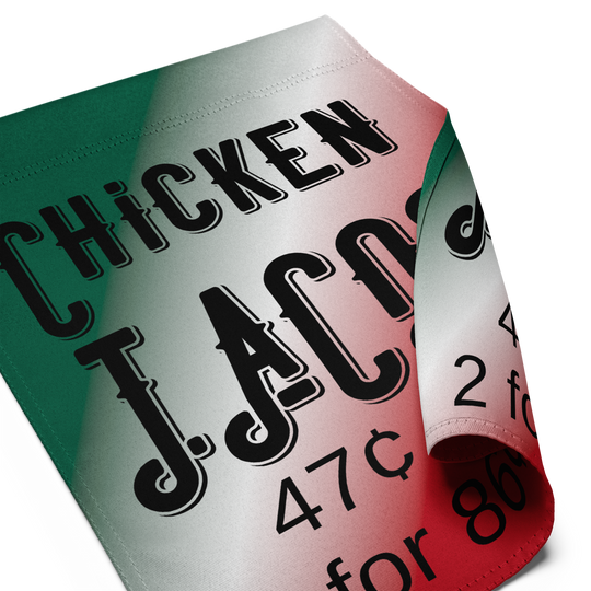 Chicken TACOs 47 cents or 2 for 86 Garden flag