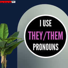 Round black and white vinyl sticker with bold pink "They/Them Pronouns" text for inclusive display