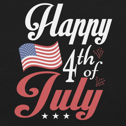 Unisex t-shirt design featuring "Happy 4th of July" text with an American flag and celebratory elements.
