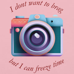 Unisex t-shirt with retro camera design, text "I don't want to brag, but I can freeze time".