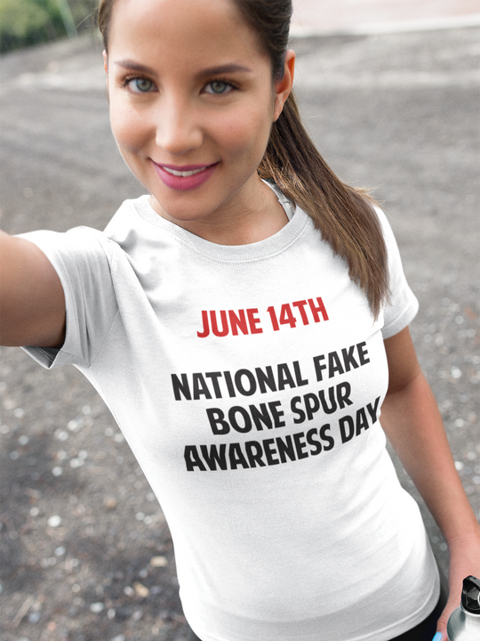 June 14th - National Fake Bone Spur Awareness Day Unisex t-shirt