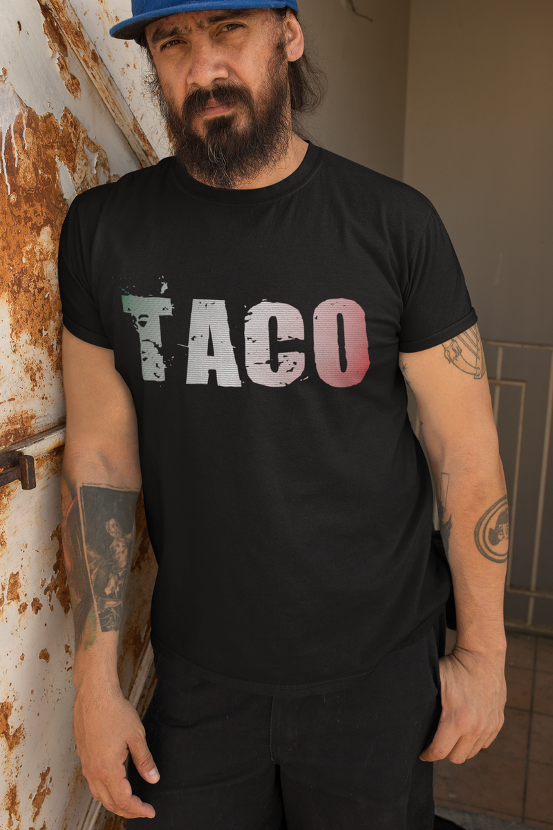 TACO - The Bolder, The Better - Mexican Flag Colors Unisex t-shirt