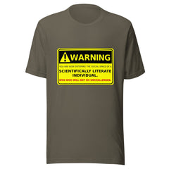 Warning -Scientifically Literate Unisex