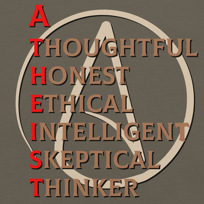 Atheist spelled out t-shirt design with thoughtful, honest, ethical, intelligent, skeptical thinker lettering and symbol.