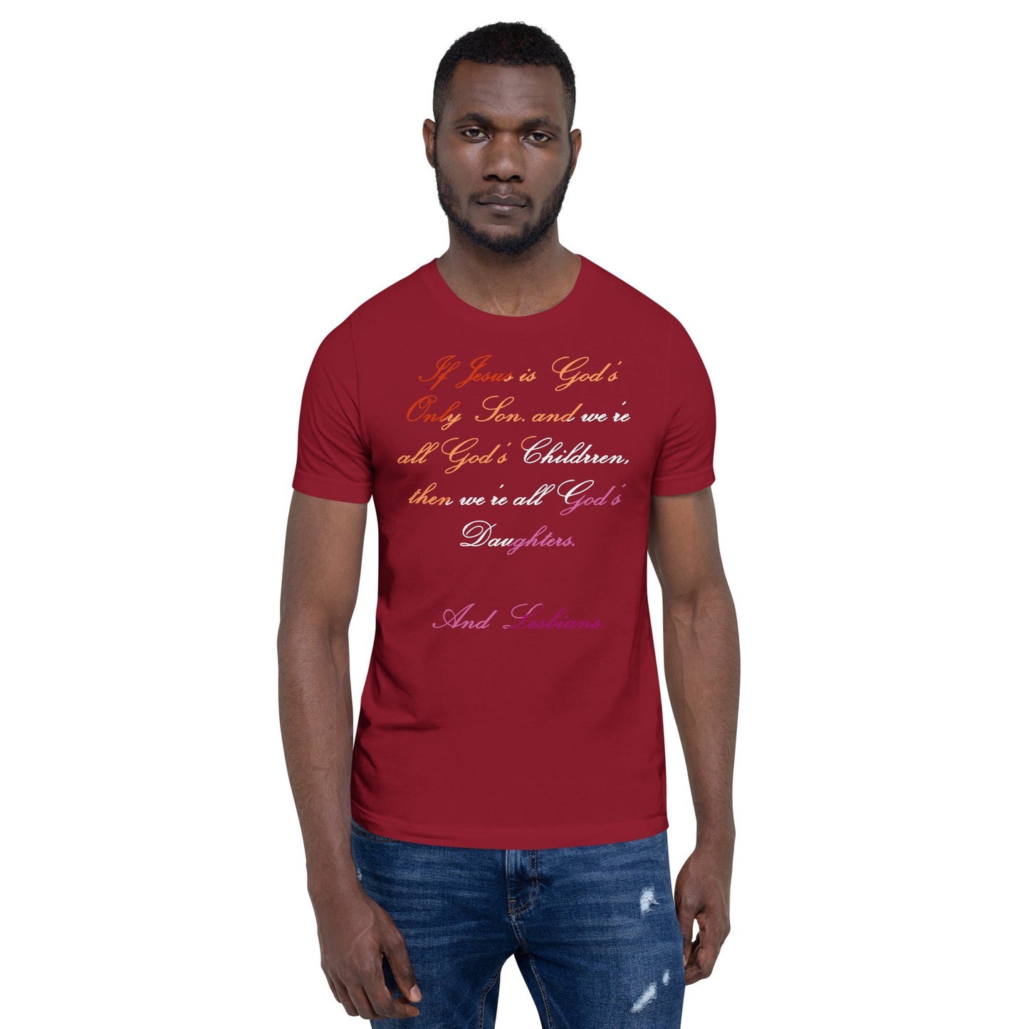 LGBTQIA T-shirt with witty and inclusive phrase, featuring a vibrant gradient of lesbian flag colors.