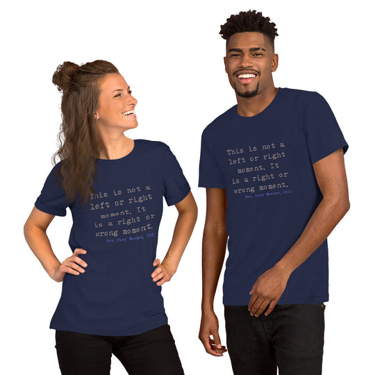Unisex t-shirt with "Right or wrong moment" quote by Cory Booker, navy blue.