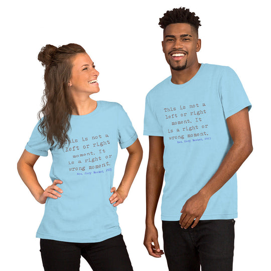 Unisex t-shirt with "Right or Wrong Moment" quote, light blue, soft and lightweight fabric, suitable for all adults.