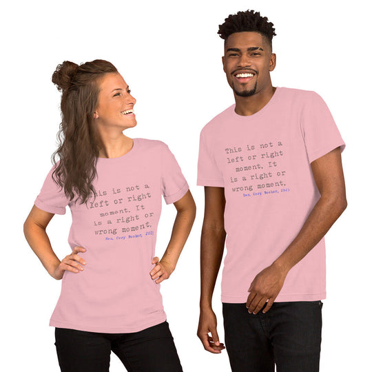 Unisex t-shirt featuring Cory Booker's quote, comfortable fit, light pink color.