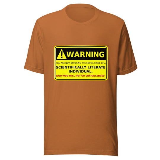 Warning -Scientifically Literate Unisex