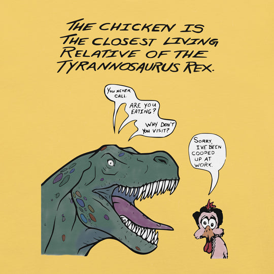 Closest Living Relative Unisex t-shirt