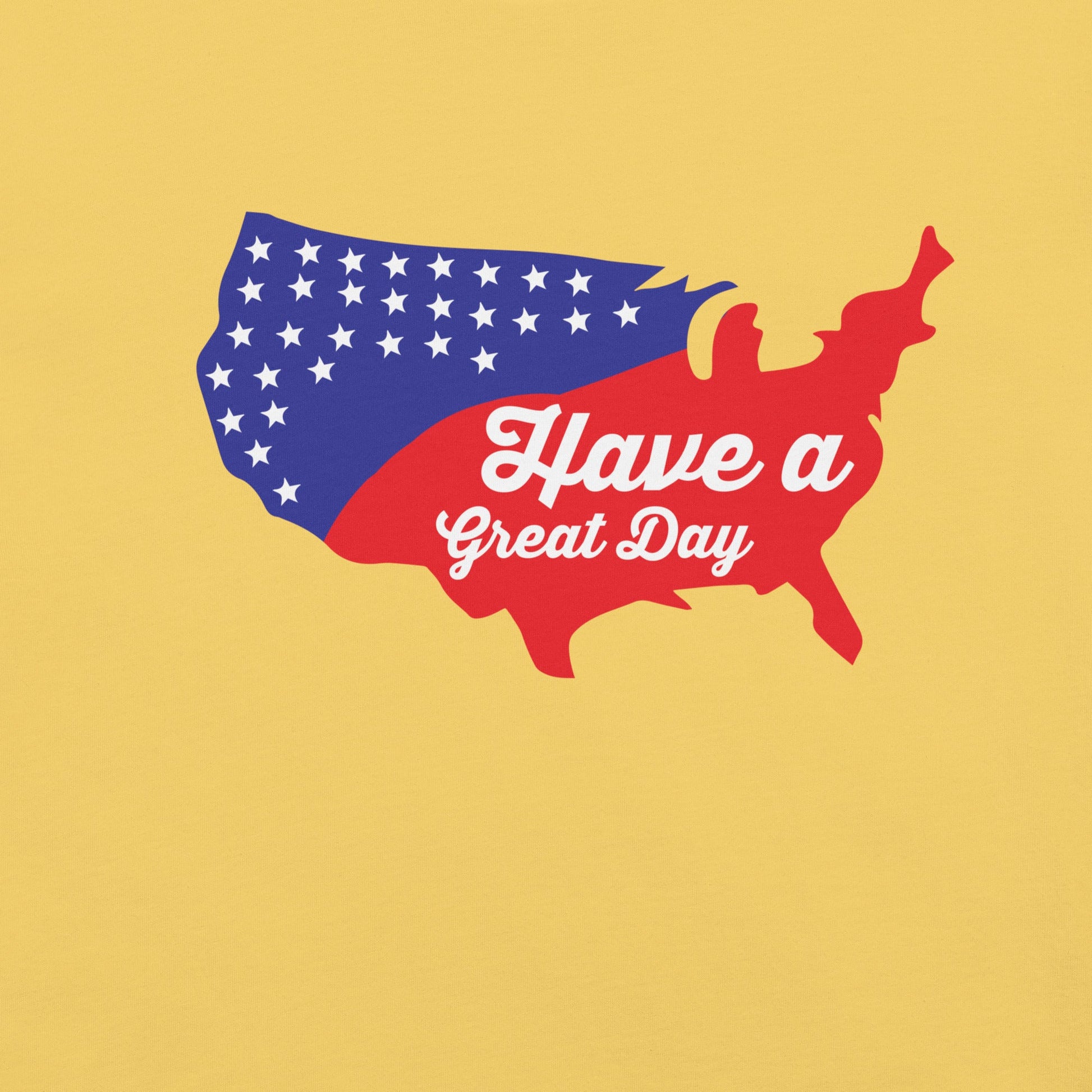 Yellow "Have a Great Day" unisex t-shirt with a red and blue USA map design.