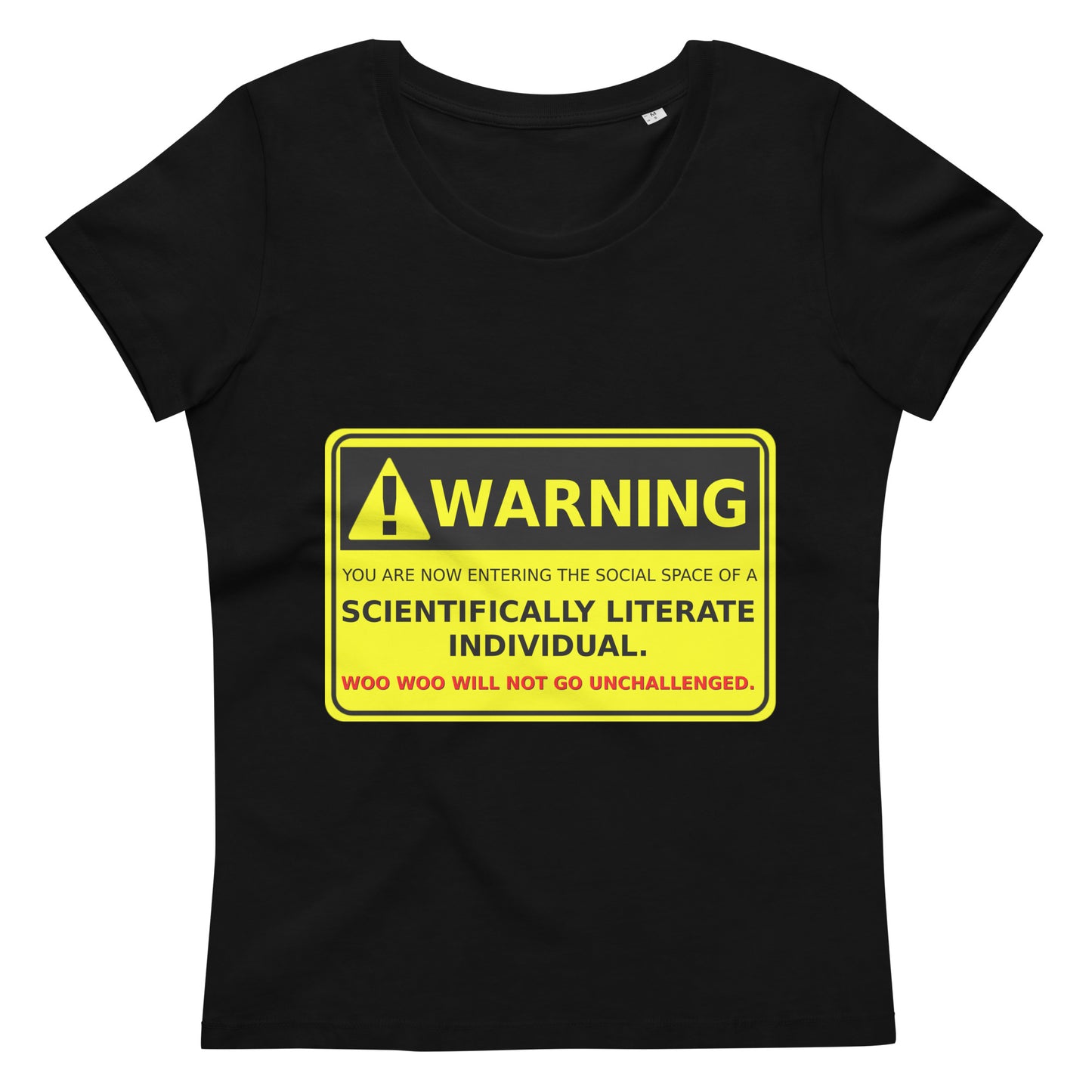 Warning - Scientifically Literate Women's fitted eco tee