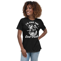 Raccoon "I'd Pick You Over Trash" women's relaxed t-shirt in black with whimsical design.